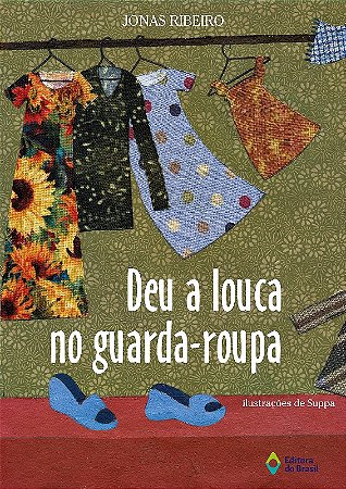 Deu a Louca no Guarda-roupa