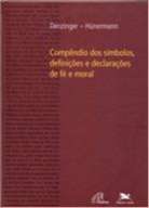 Compendio do Simbolos, Definicoes e Declaracoes de Fe e Moral