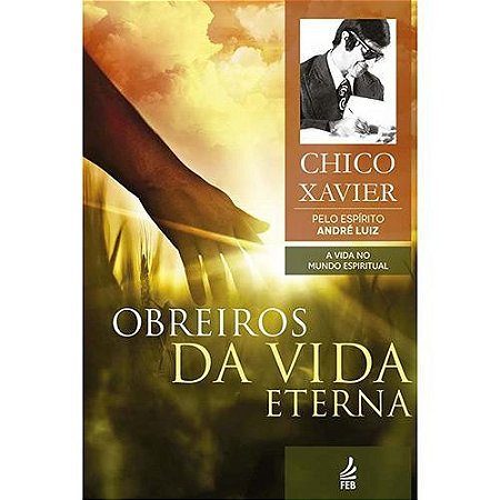 Obreiros da Vida Eterna
