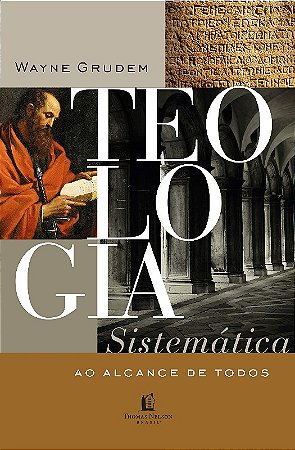 Teologia Sistematica ao Alcance de Todos