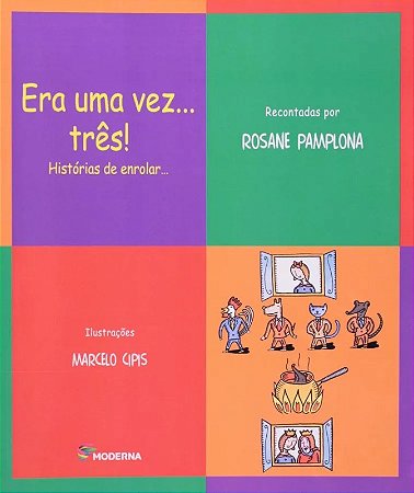 Era Uma Vez... Tres! Historias de Enrolar