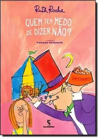 Quem Tem Medo de Dizer Nao  - Col. Quem Tem Medo