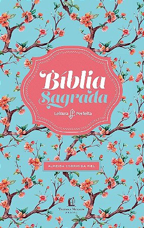 Biblia Leitura Perfeita - Acf - Capa Floral
