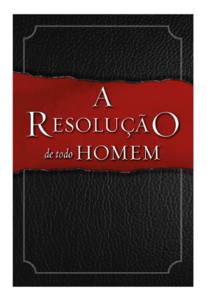 Resolucao de Todo Homem, A
