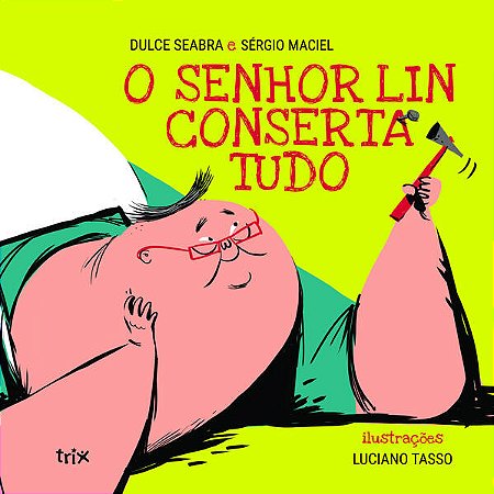 Senhor Lin Conserta Tudo, O