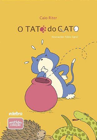 Tato do Gato, o - Col. Sentidos