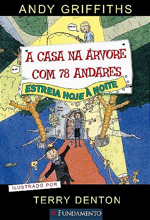 Casa na Arvore com 78 Andares, a - Estreia Hoje a Noite