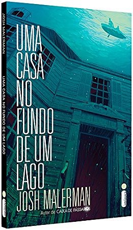 Casa no Fundo de Um Lago, Uma