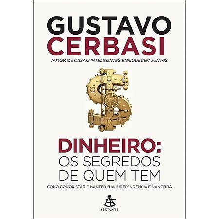 Dinheiro: os Segredos de Quem tem