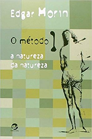 Metodo, O. 1 - a Natureza da Natureza