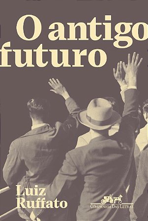 Antigo Futuro, O