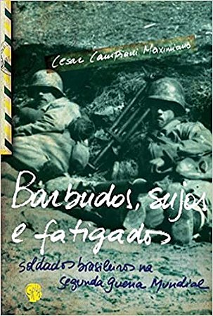 Barbudos, Sujos e Fatigados