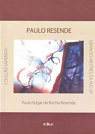 Paulo Resende: o Pensador Nomade