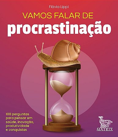 Vamos Falar de Procrastinacao
