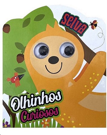 Olhinhos Curiosos - Selva