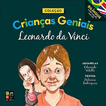 Criancas Geniais - Leonardo da Vinci