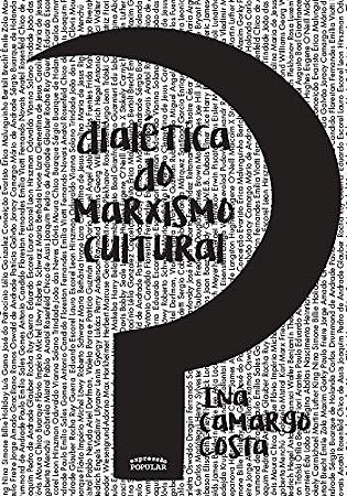 Dialetica do Marxismo Cultural