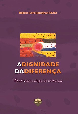 A Dignidade da Diferença