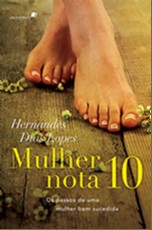 Mulher Nota 10 - os Passos de Uma Mulher Bem Sucedida