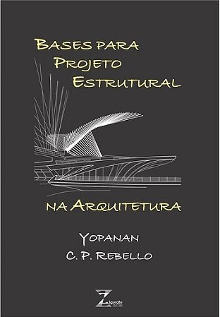 Bases para Projeto Estrutural na Arquitetura