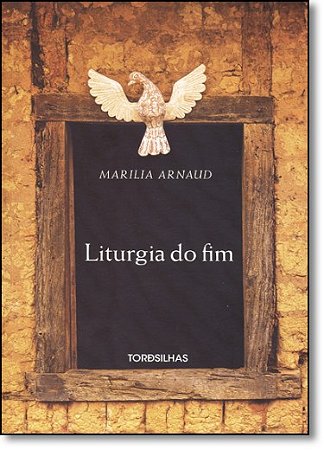 Liturgia do Fim