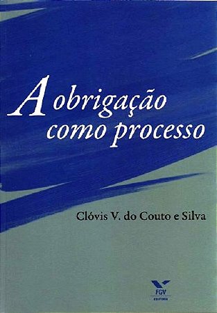 Obrigacao Como Processo, A