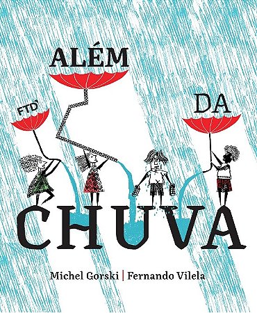 Além da Chuva
