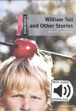 Dominoes Starter: William Tell And Other Stories - Mp3 Pack