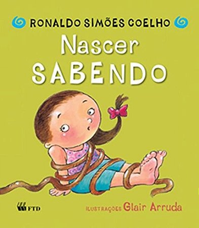 Nascer Sabendo - Col.primeiras Historias