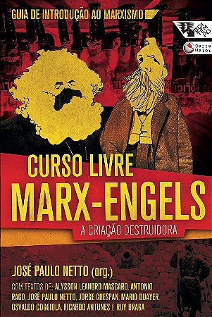 Curso Livre Marx-engels - a Criacao Destruidora