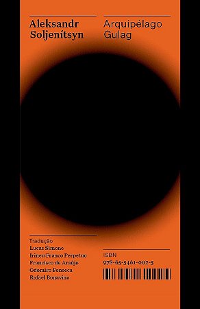 Arquipelago Gulag: Um Experimento de Investigacao Artistica 1918-1856