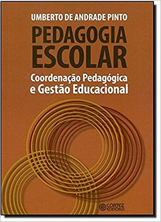 Pedagogia Escolar - Coordenacao Pedagogica e Gestao Educacional