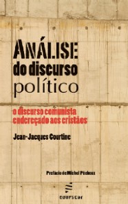 Analise do Discurso Politico: o Discurso Comunista Enderecado Aos Cristaos