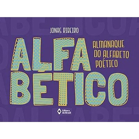 Alfabetico - Almanaque do Alfabeto Poetico