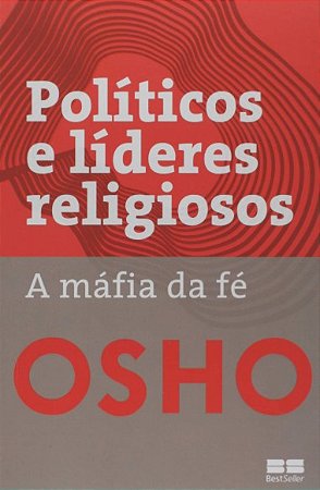 Politicos e Lideres Religiosos: a Mafia da Fe