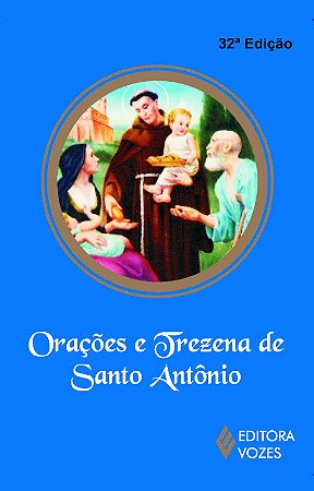 Oracoes e Trezena de Santo Antonio