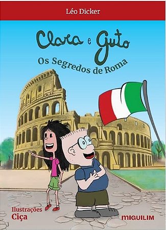 Clara e Guto: os Segredos de Roma