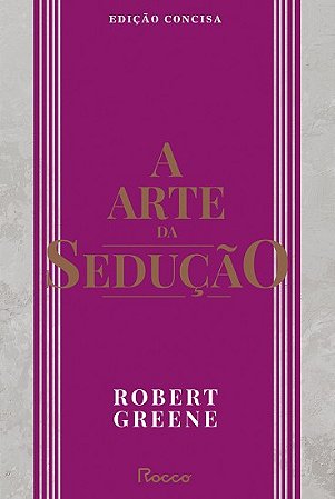 Arte da Seducao, A