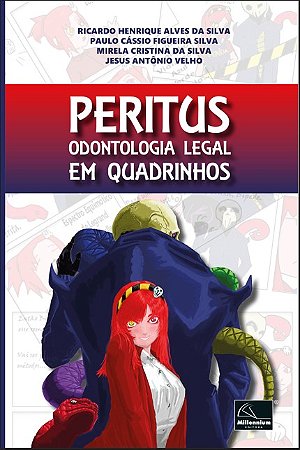 Peritus: Odontologia Legal em Quadrinhos