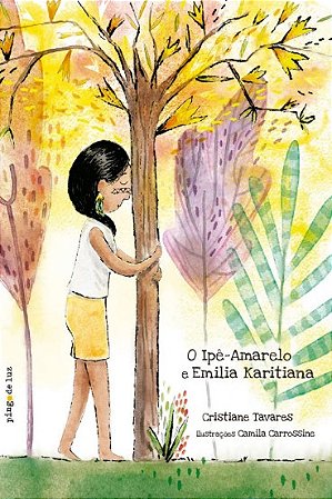 Ipe Amarelo e Emilia Karitiana, O