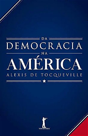 Da Democracia na América