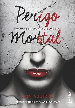 Perigo Mortal - Jogos Imortais - Livro 1