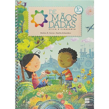 De Maos Dadas - Etica e Cidadania - 5 ano