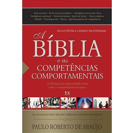 Biblia e as Competencias Comportamentais, a - a Influencia da Espiritualida