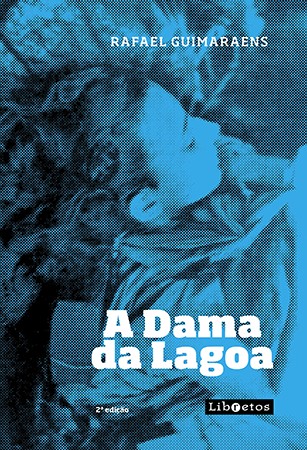 Dama da Lagoa, A