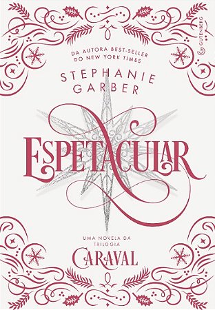 Espetacular: Uma Novela da Trilogia Caraval - Capa Dura