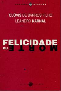 Felicidade Ou Morte
