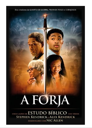 Forja, a - Estudo Biblico