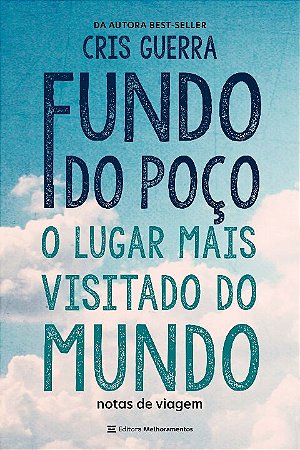 Fundo do Poco: o Lugar Mais Visitado do Mundo