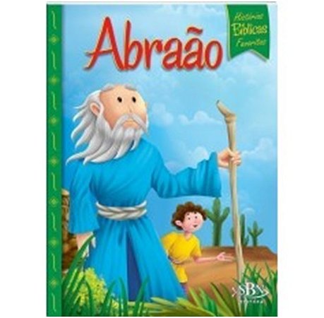 Historias Biblicas Favoritas: Abraao
